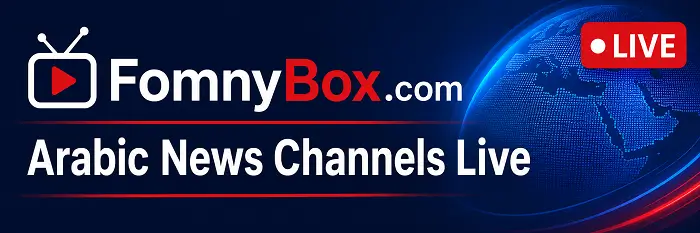 FomnyBox.com — Arabic News Channels Live